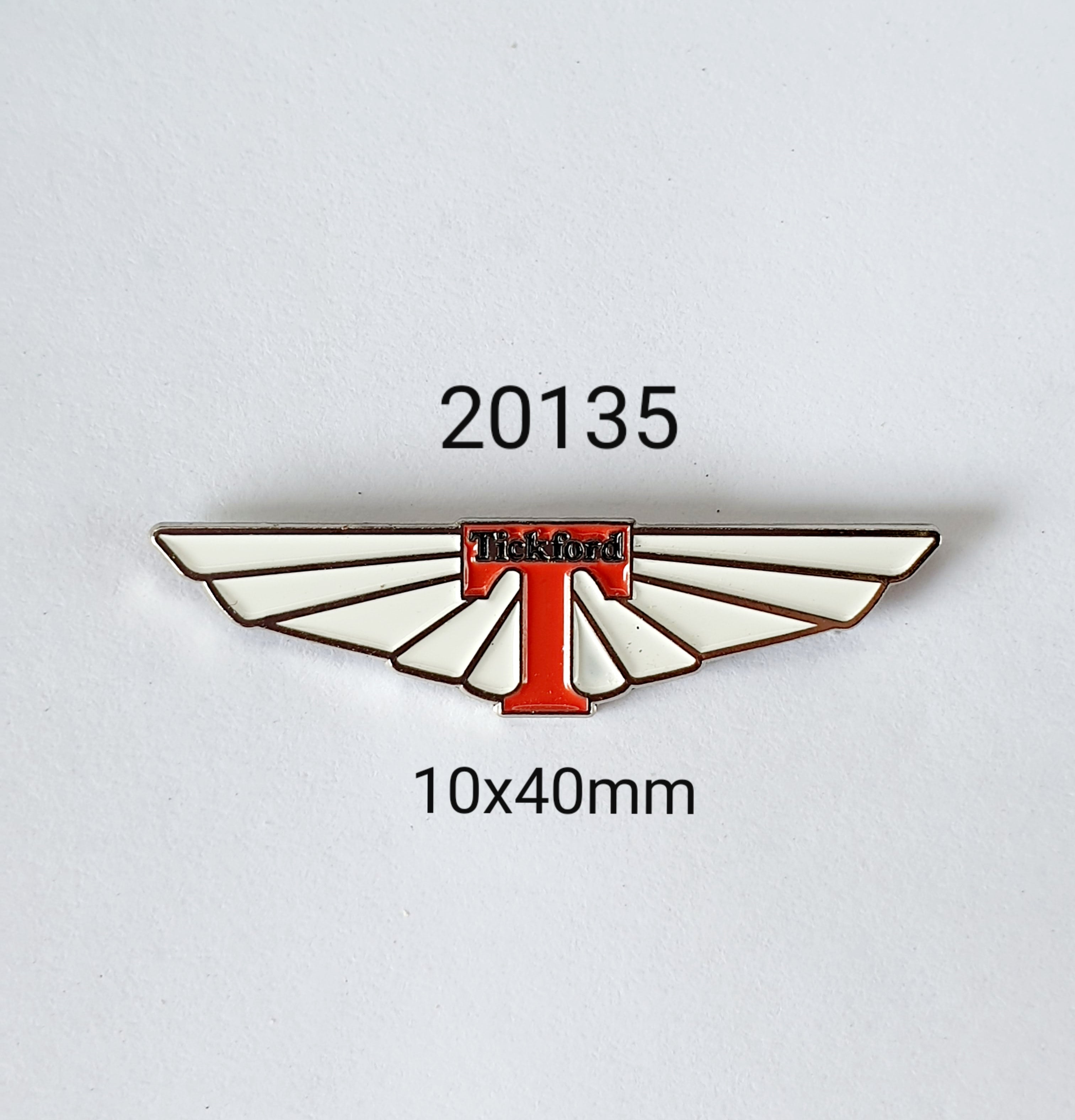 20135 Tickford Lapel Pin / Badge