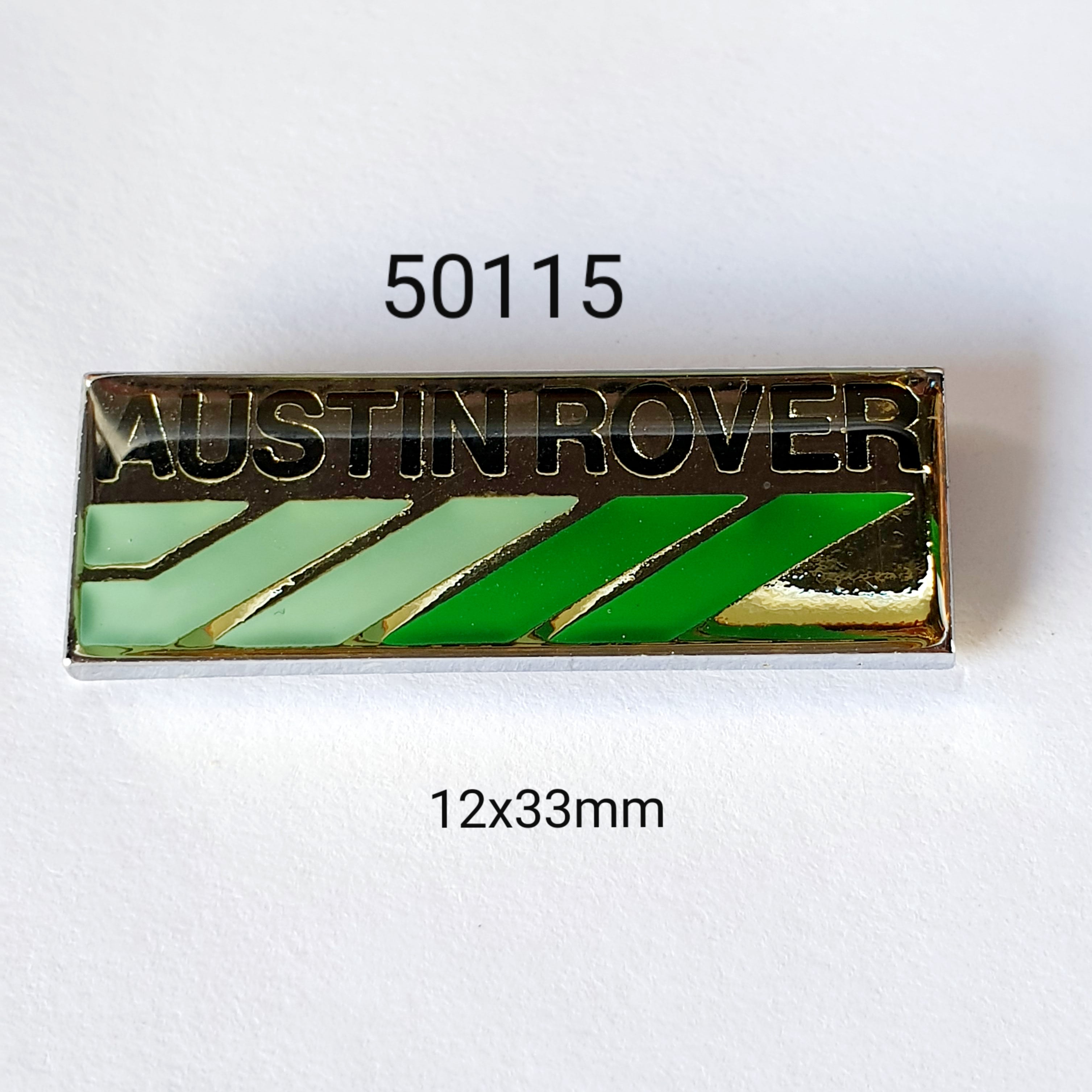 50115 Austin Rover Lapel Pin / Badge