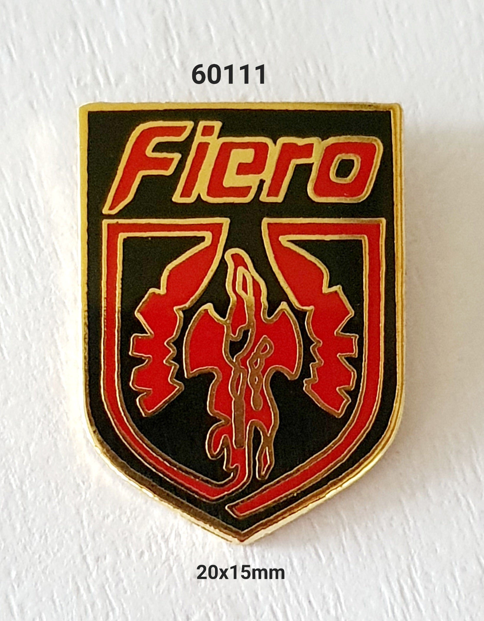 60011 Fiero Lapel Pin / Badge