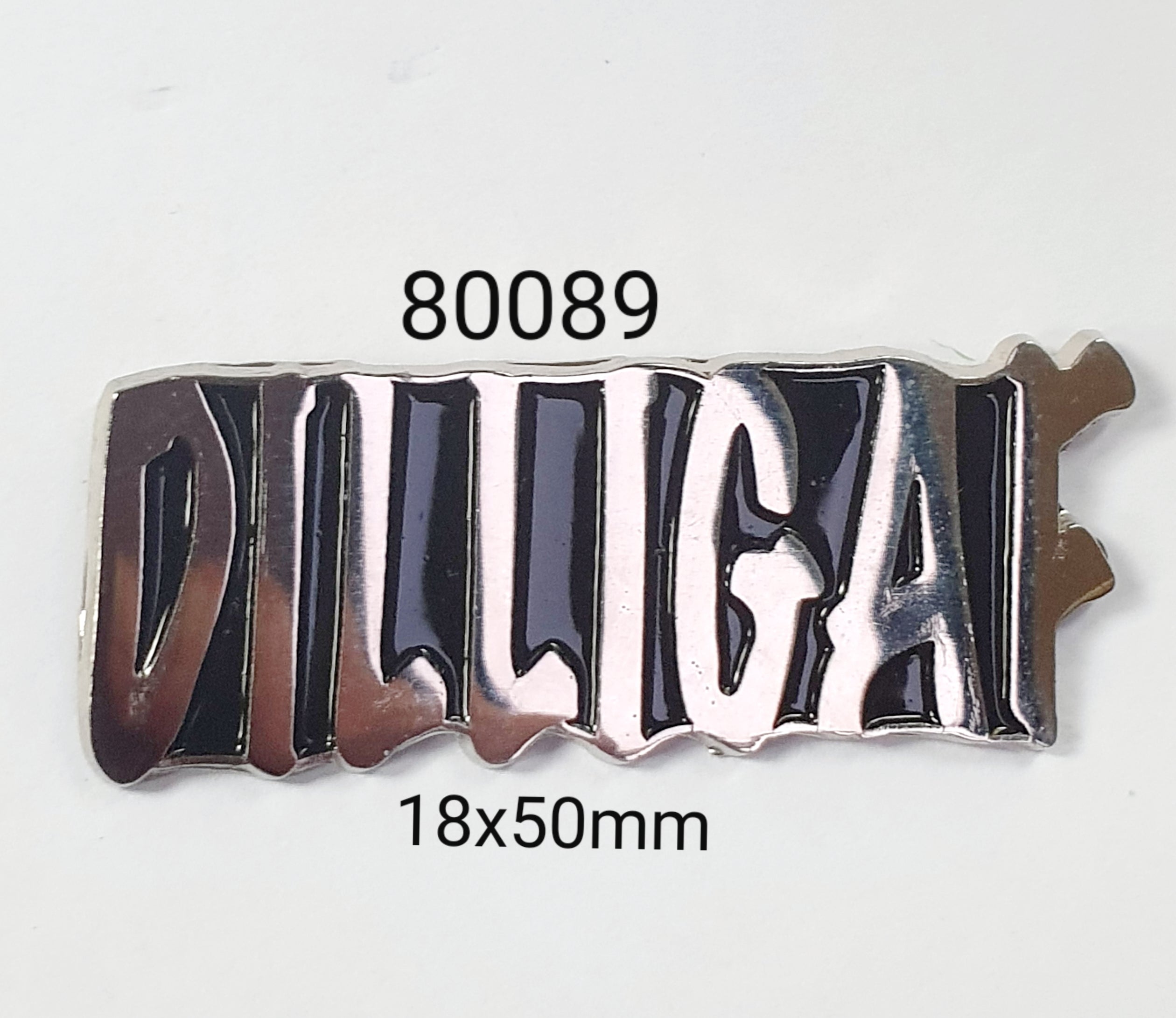 80089 DILLIGAF Lapel Pin / Badge