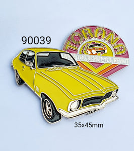 90035 Torana 'When you're Hot you're Hot'  Lapel Pin / Badge