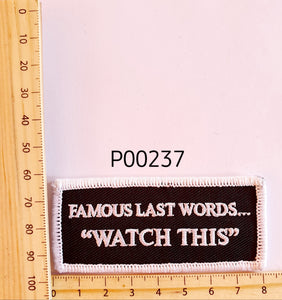 P00237 Watch This Cloth Patch